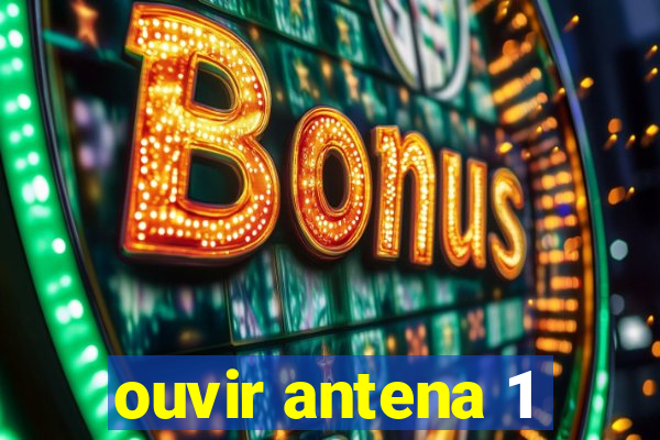 ouvir antena 1